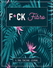 F*Ck Fibro: A Pain & Symptom Tracking Journal For Fibromyalgia (Large Edition - 8.5 X 11 And 6 Months Of Tracking)