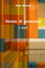 Niente di personale: o quasi