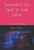 Souviens-toi que je suis juive: La route de la liberté