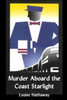 Murder Aboard the Coast Starlight