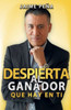 Despierta Al Ganador Que Hay En Ti