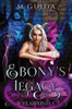 Ebony's Legacy: Year One: Paranormal Academy Romance