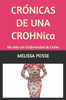 CrÃ³nicas de Una Crohnica: Mi vida con Enfermedad de Crohn