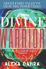Divine Warrior: Adult Fairytales to Heal the Inner Child