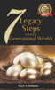 7 Legacy Steps to Building Generational Wealth