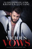Vicious Vows: A Dark Arranged Marriage Mafia Romance