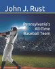 Pennsylvania's All-Time Baseball Team