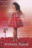The Two Hearts of a Broken Woman: The Broken Woman