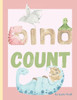 Dino Count: Cute Dinosaur Number Book for Toddlers