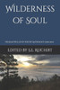 Wilderness of Soul: The Beautiful Stuff Poetry Anthology 2020-2021