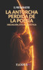 La antorcha perdida de la poesía: Iniciación, ética y estética