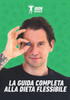 La Guida Completa alla Dieta Flessibile