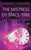 The Mistress of Space-Time (The Stasis Stories #7)