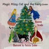Magic Missy Cat and the Fairy Queen 1: Meet the Boggarts