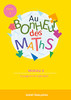 Au Bonheur Des Maths - Cycle 2 Niveau 2: Mã©Thodes Pour Les Ã©Lã¨Ves En Difficultã©S Scolaires Cycle 2 (French Edition)