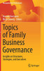 Topics Of Family Business Governance: Insights On Structures, Strategies, And Executives (Management For Professionals)