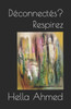 DÃ©connectÃ©s? Respirez