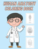 Human Anatomy Coloring Book: For Kids