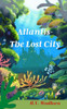 Atlantis: The Lost City