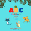 ABC Animals Book For Kids: Learning About Animals A-Z