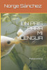 Un PaÃ­s Para Mi Lengua: PoesÃ­a erÃ³tica