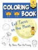 Evil Tacos on the Moon Coloring Book