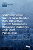 Soil Conservation Service Curve Number (Scs-Cn) Method Current Applications, Remaining Challenges, And Future Perspectives