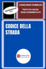 Codice Della Strada: Concorsi Pubblici - Testi Di Legge Non Commentati