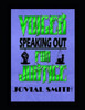 Voices Speaking Out For Justice: Voices For Justice