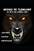 Noches de Plenilunio: El Mito del Hombre Lobo