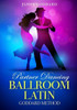 Partner Dancing: Ballroom and Latin: Goddard Method