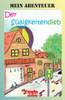 Mein Abenteuer - Der Süßigkeitendieb