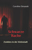 Schwarze Rache: Zombies in der Kleinstadt