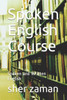 Spoken English Course: Spoken and Written English