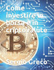 Come investire in borsa e in criptovalute