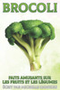Brocoli: Faits amusants sur les fruits et les légumes #6