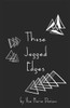 Those Jagged Edges
