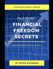 Stock Market Financial Freedom Secrets: Discover Passive Income Options
