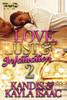 Love, Lust & Infatuation 2