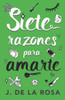 Siete razones para amarte