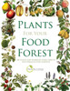 Plants for Your Food Forest: 500 Plants for Temperate Food Forests and Permaculture Gardens