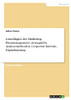 Grundlagen Des Marketing. Preismanagement, Strategische Analysemethoden, Corporate Identity, Digitalisierung (German Edition)