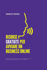 Risorse Gratuite Per Avviare Un Business Online