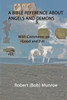 A Bible Reference About Angels and Demons: With Comments on Good and Evil