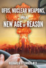 UFOs, Nuclear Weapons, and a New Age of Reason