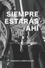 Siempre estarÃ¡s ahÃ­