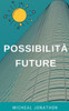 PossibilitÃ  Future