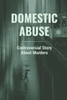 Domestic Abuse: Controversial Story About Murders: Murder Or Suicide In Family