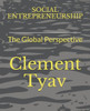 Social Entrepreneurship: The Global Perspective