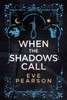When The Shadows Call